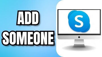 How To ADD SOMEONE On SKYPE