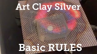 Art Clay Silver’s Basic Rules