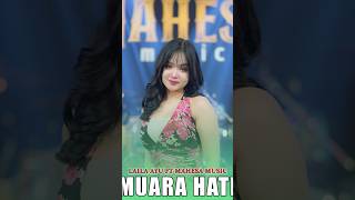 LAILA AYU - MUARA HATI sudah tayang Ytc MAHESA Official  #mahesamusic #dangdutkoplo