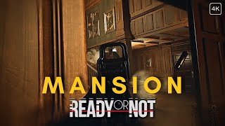 Mansion Ready Or Not Tactical Realism Walkthrough 4K Widescreen