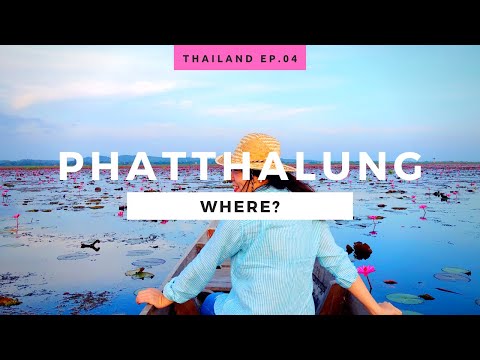 PHATTHALUNG WHERE? Series (not Phuket or Samui) | Thailand Travel Episode 4