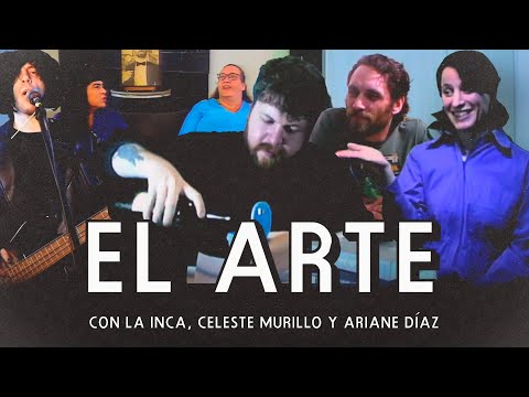 THE ART with La Inca, Celeste Murillo, and Ariane Díaz | Late But Dialectical #10