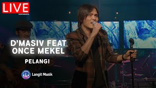 D'MASIV FEAT ONCE MEKEL - PELANGI | LIVE AT SIGNATURE CHRISYE (LEON)