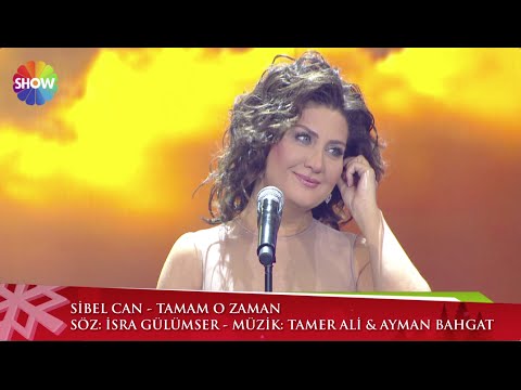 Sibel Can - Tamam O Zaman | Yılbaşı Özel Programı