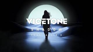 Vicetone - Shadow (Official Audio) Ft. Allie X