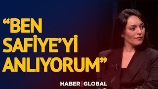 Ezgi Mola: Ben Safiye'yi Anlıyorum