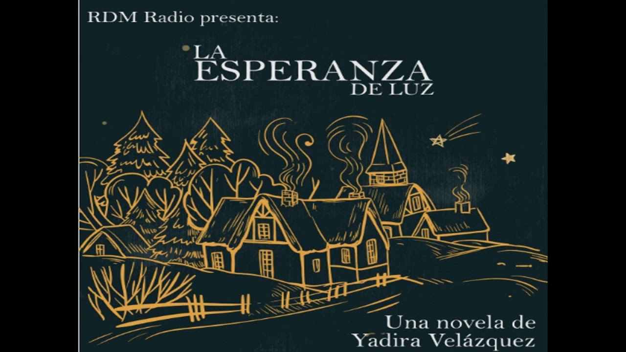 Una Luz De Esperanza Capitulo 9