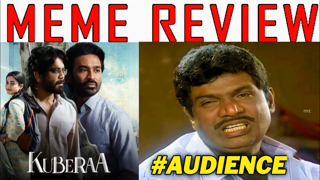 Kuberaa Review | Kuberaa Meme review | Kuberaa movie review troll | Dhanush | Nagarjuna | Sekhar