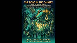 AI Voice Cloning Scams Explained — Tech Talk Week 3: The Echo in the Canopy