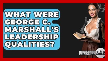What Were George C. Marshall