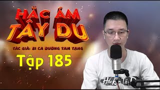 Hắc Ám Tây Du tập 185