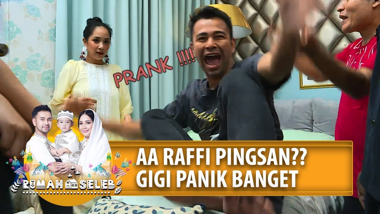 AA RAFFI PINGSAN?? GIGI PANIK BANGET - Rumah Seleb (13/5 