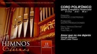Himnos Eternos - 04 Amor que no me dejarás
