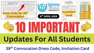 (breaking News) Ignou Released 39th Convocation Invitation Card, Dress Code | Convocation Invitation