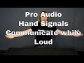 Pro Sound Communication with Hand Signals (Public)