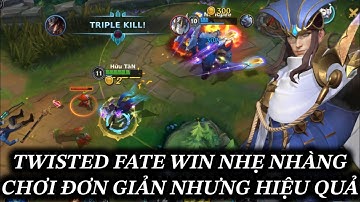 [LMHT:TỐC CHIẾN] TWISTED FATE CỰC NHIỀU MẠNG HẠ GỤC CHƠI RẤT ĐƠN GIẢN VÀ HIỆU QUẢ