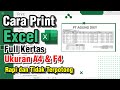 Cara Print Excel Tanpa Terpotong Full Kertas A4