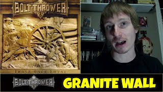 Bolt Thrower - Granite Wall | REACTION