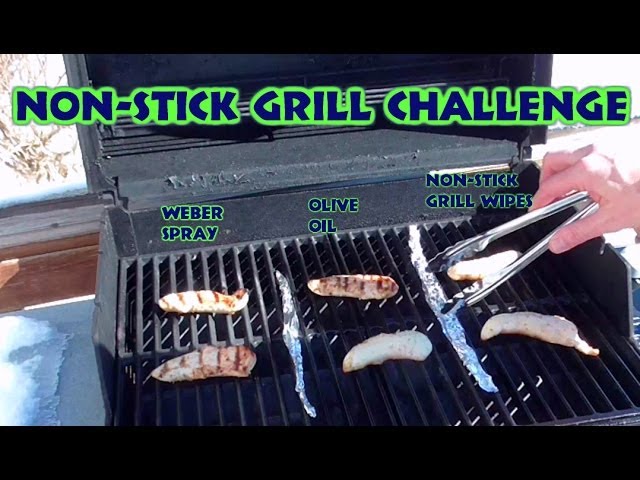 Non-Stick Grill ChallengeWeber Spray, Olive Oil, or Grill Wipes