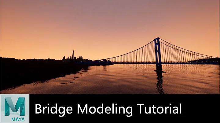 Maya Bridge Modeling Tutorial