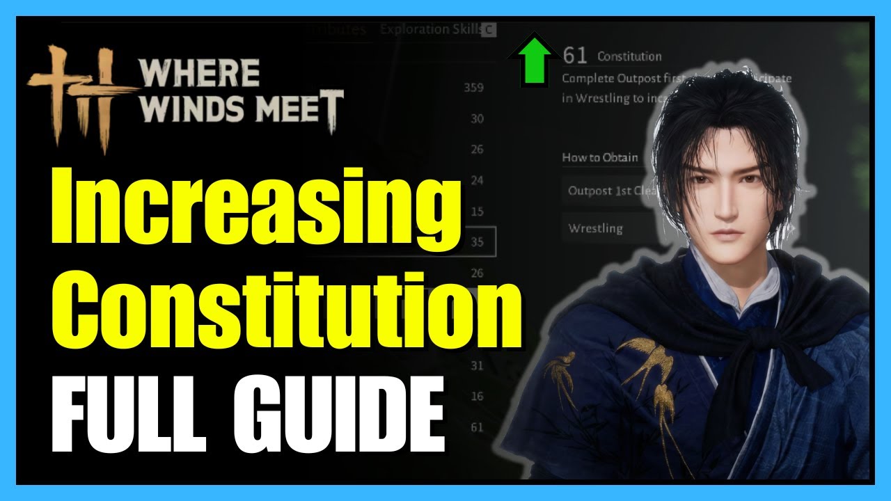 How To Get Constitution Where Winds Meet