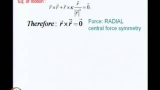 ⁣Mod-04 Lec-13 Dynamical Symmetry in the Kepler Problem(i)