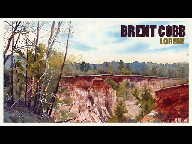 Brent Cobb - Lorene