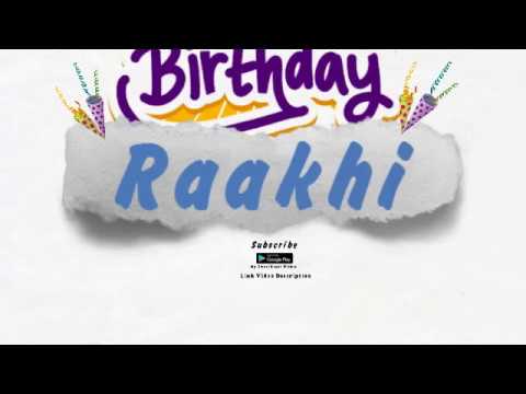 Happy Birthday Raakhi