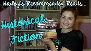 Hailey's Recommended Reads: Historical Fiction