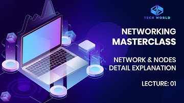 Network and Nodes || Networking Masterclass || Lecture: 01