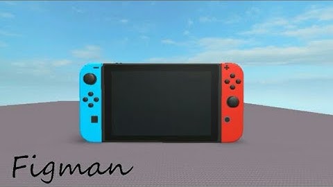 Modeling: Nintendo Switch