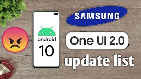 Samsung one UI 2.0 update list All smartphone😡 Which phone will be launched in one UI 2.0😍
