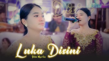 LUKA DISINI - Dita Merlin - MUSIK 99 SKOB - CADAZ AUDIO CLARITY
