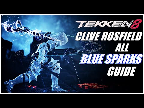 Clive Rosfield ALL BLUE SPARK Moves GUIDE | Tekken 8 (T8)