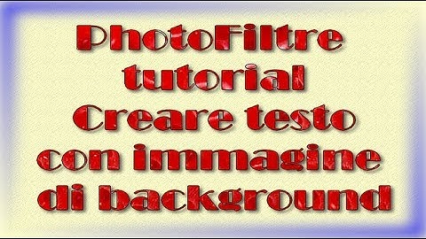 PhotoFiltre Tutorial - Create Text with Background Image