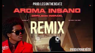 Gerilson Insraelaroma Insanoremix