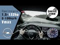[4k] Opel Insignia 1.5dci (2020) 122hp - POV - 0-180kph Autobahn - Vmax - TopSpeed