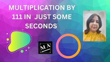MULTIPLICATION BY 111 IN JUST SOME  SECONDS | VEDIC MATHS MANTRA