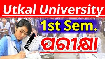 Utkal University +3 1st semester examination 2025-26 ||