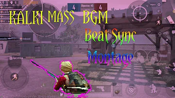 KALKI MASS BGM~BEAT SYNC MONTAGE ⚡#shorts#pubgmobile#mvp#sniperchellenge#battlegroundindia#montage