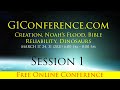G1 Conference – Session 1 (Genesis Apologetics)