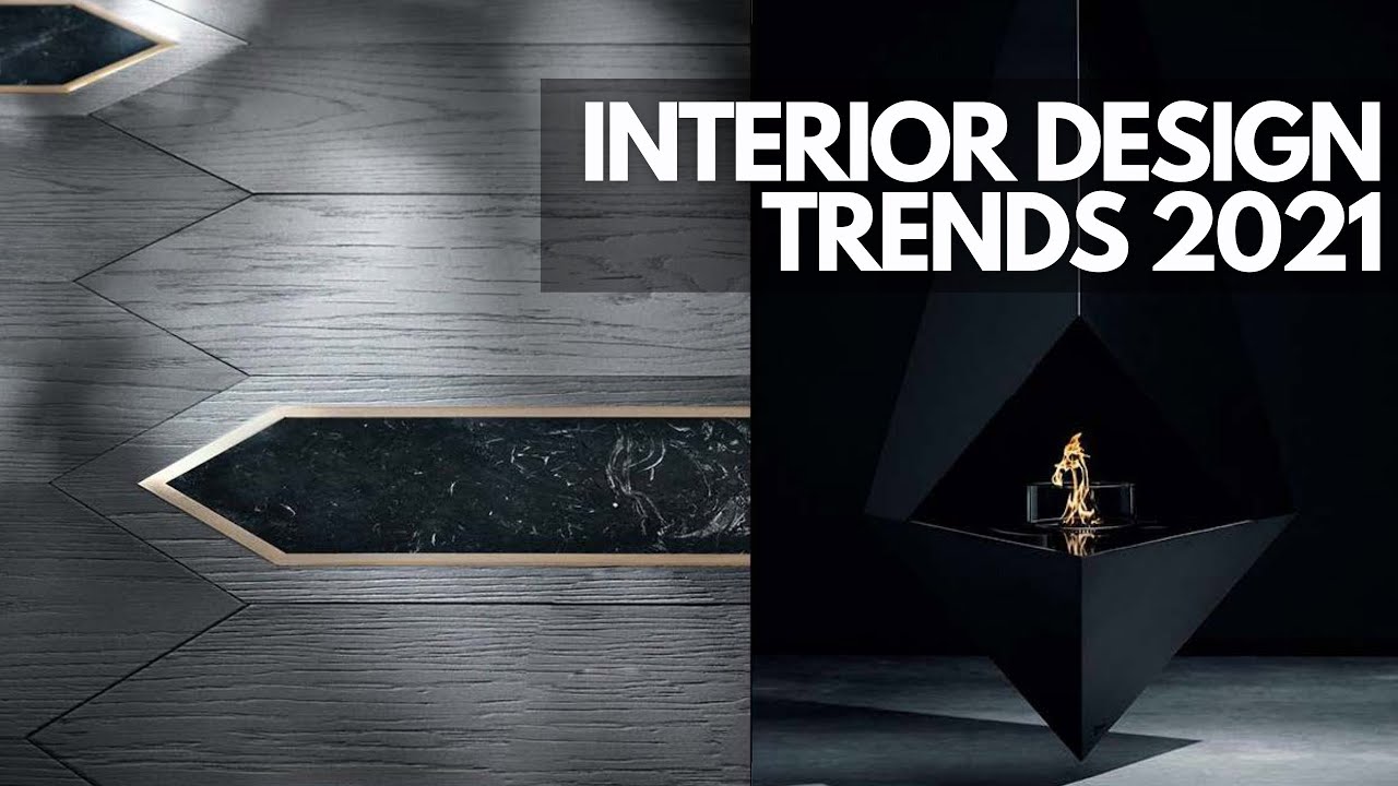 Interior Design Trends & Ideas for 2021