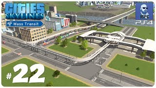 Cities: Skylines Mass Transit [издание для PS4] – Часть 22