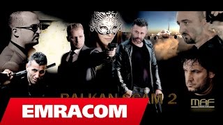 BALKAN SCAM 2 - FULL MOVIE 2015 (Official  VIDEO)