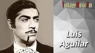 Luis Aguilar - No Volveré, Ranchera Mariachi chords