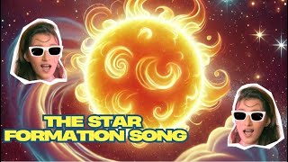 The Star Formation Song #KidsSongs #StarFormation #ScienceSongs #SpaceExploration