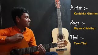 Kavishka Hirushan | Performing Raga Miyan Ki-Malhar