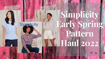 Simplicity Early Spring Pattern Haul 2022