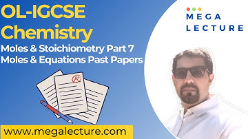 O Level - IGCSE Chemistry | Moles & Stoichiometry | Part 7 | Moles & Equations | Past Papers | 5070