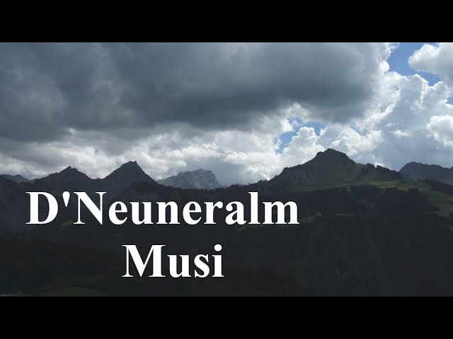 D Neuneralm Musi - Am Zierwald